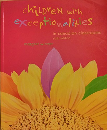 Children with Exceptionalities in Canadian Classrooms 6th Edition