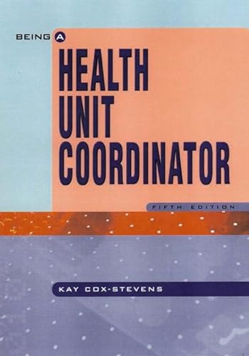 Stock image for Being A Health Unit Coordinator (5th Edition) for sale by Your Online Bookstore