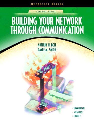 Beispielbild fr Building Your Network Through Communication zum Verkauf von Better World Books