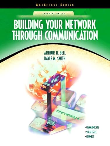 Stock image for Building Your Network Through Communication for sale by Better World Books