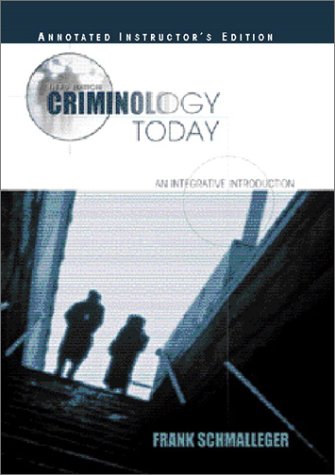 Imagen de archivo de Criminology Today: An Integrative Introduction (3rd Edition) a la venta por Irish Booksellers