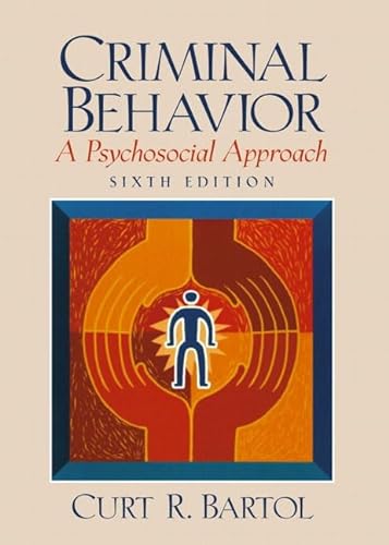 Stock image for Criminal Behavior: A Psychosocial Approach for sale by Red's Corner LLC