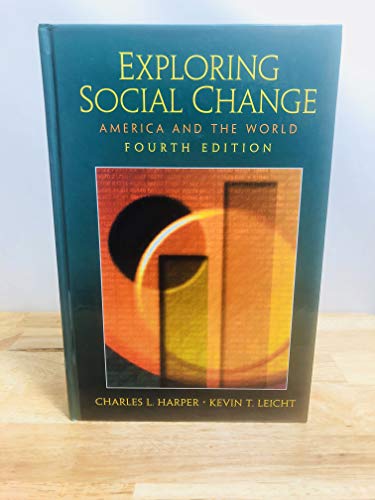 9780130918383: Exploring Social Change: America and the World