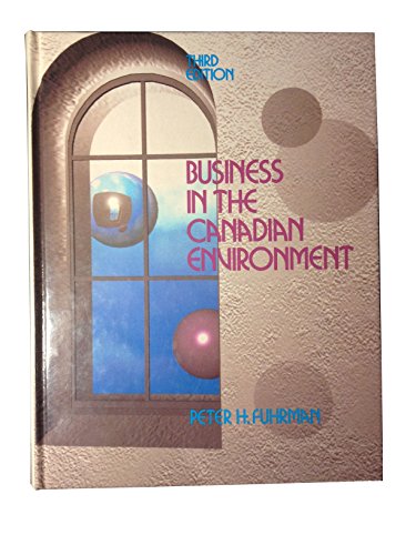 9780130918772: Business Canadian Environment