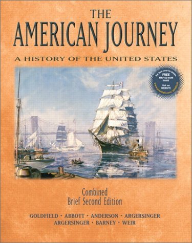 Imagen de archivo de The American Journey : A History of the United States, Combined Brief a la venta por Better World Books: West