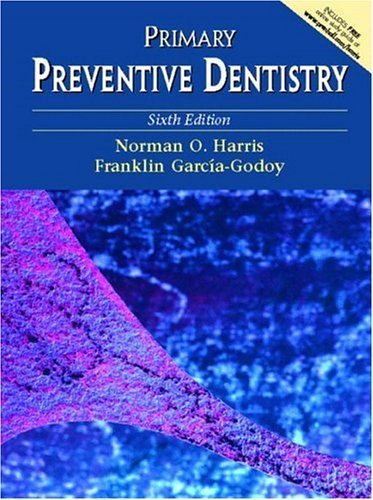 Beispielbild fr Primary Preventive Dentistry zum Verkauf von Better World Books