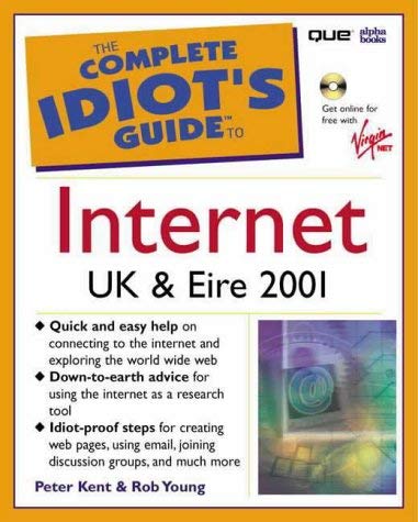 Stock image for The Complete Idiot's Guide to Internet UK & Eire 2001 for sale by Lion Books PBFA