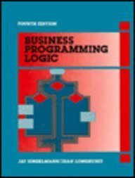 9780130920652: Business Programming Logic (4th Edition)