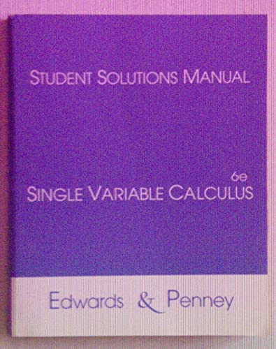 Single Variable Calculus (9780130920775) by Edwards, C. Henry; Penney, David E.