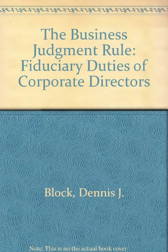9780130920812: The Business Judgment Rule: Fiduciary Duties of Corporate Directors