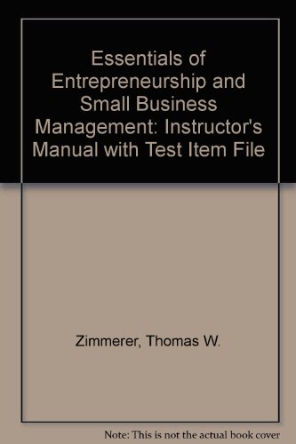 9780130921987: Essentials of Entrepreneurship and Small Business Management: Instructor's Manual with Test Item File