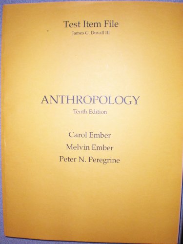 Anthropology: Test Item File (9780130922861) by James G. Duvall III