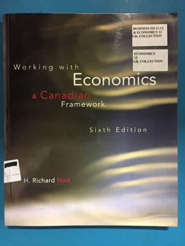 Stock image for Working with Economics: A Canadian Framework for sale by Textbook Pro