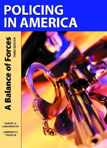 Imagen de archivo de Policing in America : A Balance of Forces a la venta por Better World Books