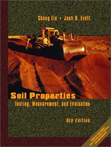 Stock image for Soil Properties: Testing, Measurement, and Evaluation for sale by HPB-Red