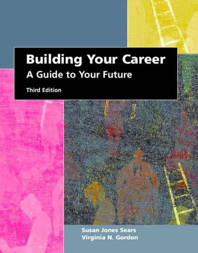 9780130931054: Building Your Career: A Guide to Your Future