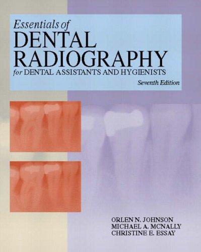 9780130932310: Essentials of Dental Radiography for Dental Assistants and Hygienists