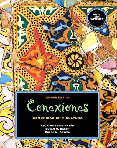 Imagen de archivo de Conexiones: Comunicacin y Cultura (2nd Edition) (Spanish Edition) a la venta por Books Unplugged