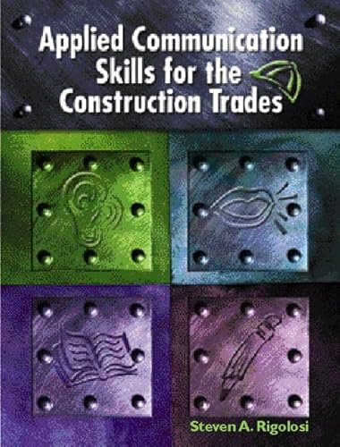 Stock image for Applied Communications Skills for the Construction Trades for sale by Better World Books Ltd