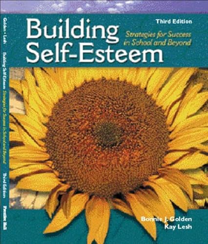 Stock image for Building Self-Esteem: Strategies for Success in School and Beyond for sale by ThriftBooks-Dallas