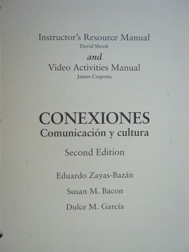 9780130934901: Instructor's Resource Manual and Video Manual: Conexiones Comunicacion y Cultura