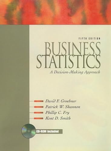 Beispielbild fr Business Statistics: A Decision-Making Approach (5th Edition) zum Verkauf von Wonder Book