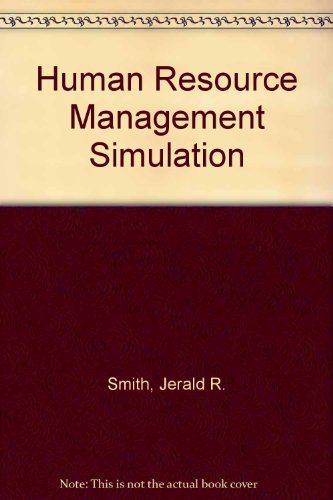 Human Resource Management Simulation-Revised (9780130936509) by Smith, Jerald R.; Golden, Peggy A.; Golden; Smith