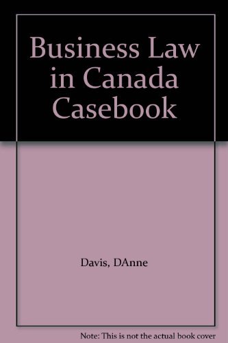 Stock image for Business Law in Canada Casebook, Third Edition for sale by Bay Used Books