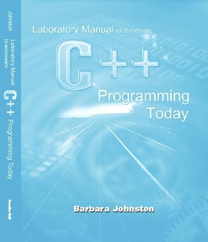 Imagen de archivo de Lab Manual for C++ Programming Today a la venta por HPB-Red