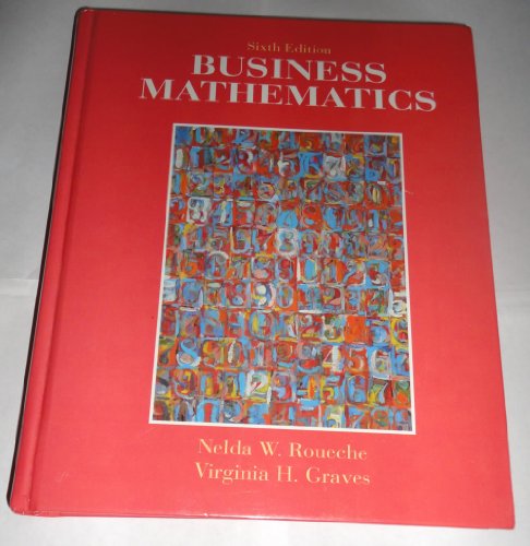 Imagen de archivo de Business Mathematics: A Collegiate Approach a la venta por BookHolders