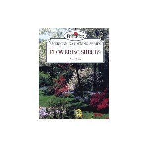 Imagen de archivo de Flowering Shrubs (Burpee American gardening series) a la venta por Dunaway Books