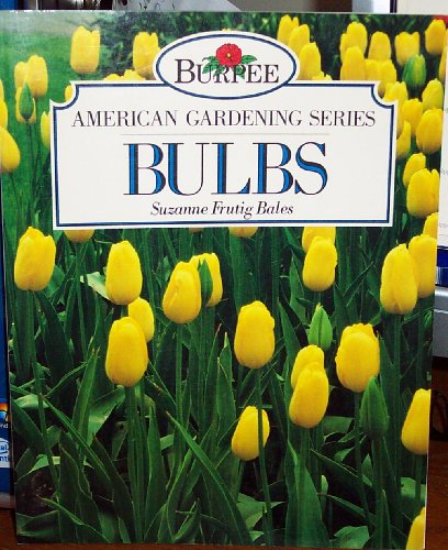 Beispielbild fr Bulbs - Burpee zum Verkauf von WorldofBooks