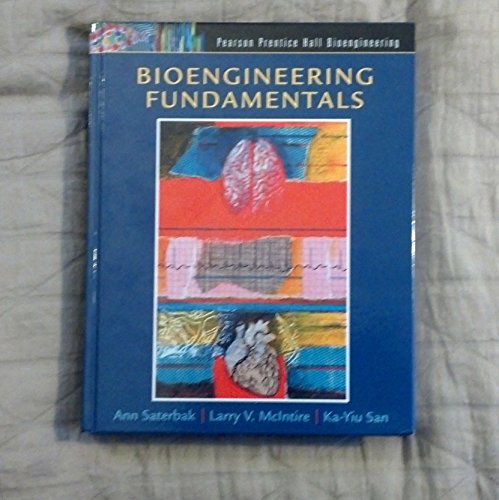 9780130938381: Bioengineering Fundamentals: United States Edition