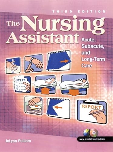 9780130939500: The Nursing Assistant: Acute, Subacute and Long-Term Care