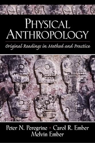 9780130939791: Physical Anthropology: Original Readings in Method and Practice