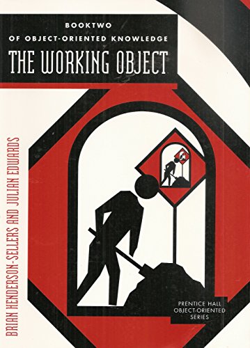 Stock image for Booktwo of Object-Oriented Knowledge: The Working Object : Object-Oriented Software Engineering : Methods and Management (PRENTICE HALL OBJECT-ORIENTED SERIES) for sale by medimops