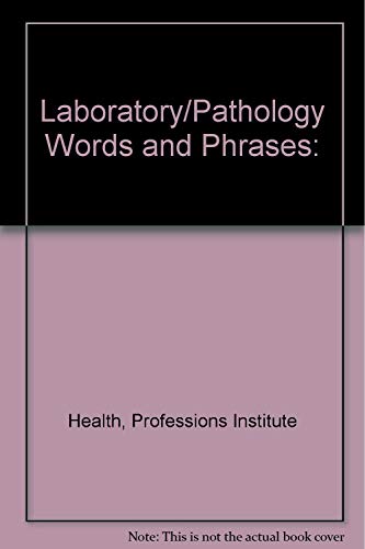 9780130940827: Laboratory/Pathology Words &_Phrases