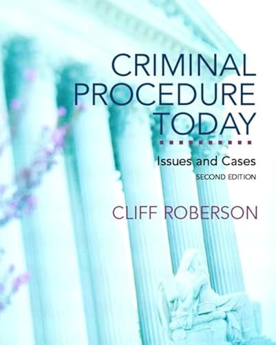 Stock image for Criminal Procedure Today: Issues and Cases for sale by BookHolders