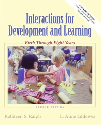 Stock image for Interactions for Development and Learning: Birth Through Eight Years for sale by Irish Booksellers