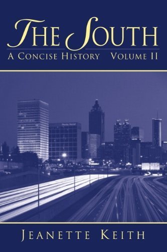 Stock image for The South Vol. II : A Concise History for sale by Better World Books