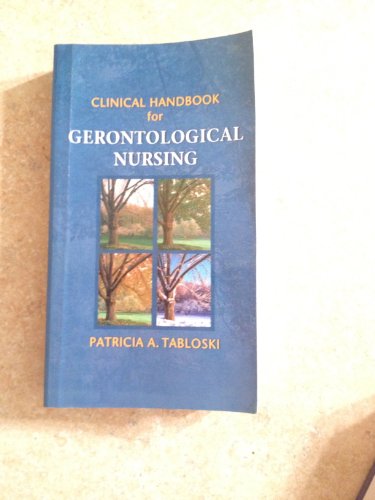 Stock image for Clinical Handbook for Gerontological Nursing for sale by ThriftBooks-Atlanta