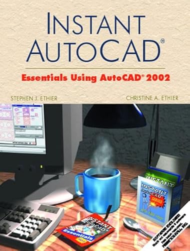 Stock image for Instant AutoCAD: Essentials Using AutoCAD 2002 for sale by HPB-Red