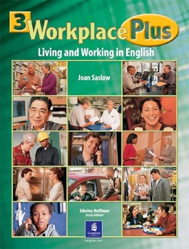 Stock image for Workplace Plus, Level 3: Living and Working in English (Student Book) for sale by SecondSale