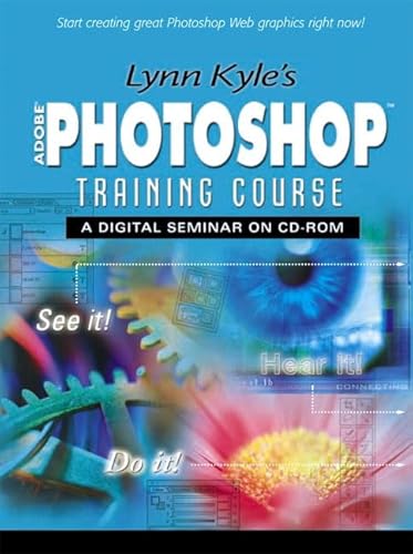 9780130944177: Lynn Kyle's Photoshop Training Course: A Digital Seminar on CD-ROM