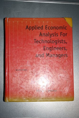 Beispielbild fr Applied Economic Analysis for Technologists, Engineers, and Managers zum Verkauf von HPB-Red