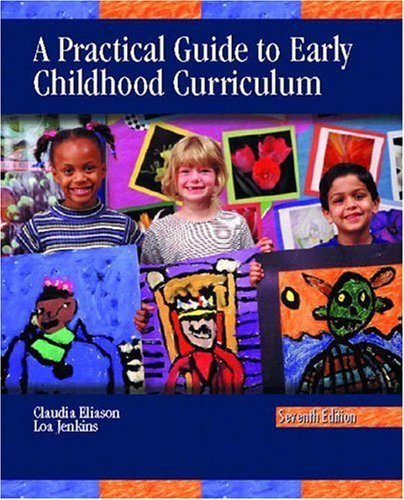 Stock image for A Practical Guide to Early Childhood Curriculum for sale by Better World Books