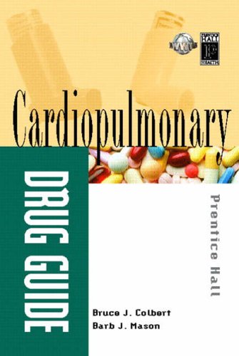 9780130946416: Prentice Hall's Cardiopulmonary Drug Guide