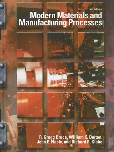 Beispielbild fr Modern Materials and Manufacturing Processes zum Verkauf von ThriftBooks-Dallas