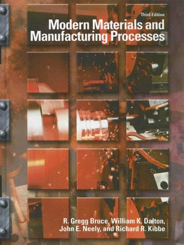 9780130946980: Modern Materials and Manufacturing Processes