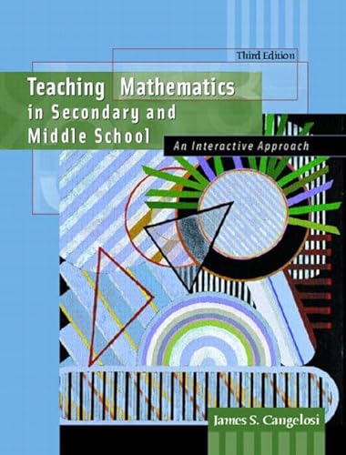 9780130950185: Teaching Mathematics in Secondary and Middle School: An Interactive Approach